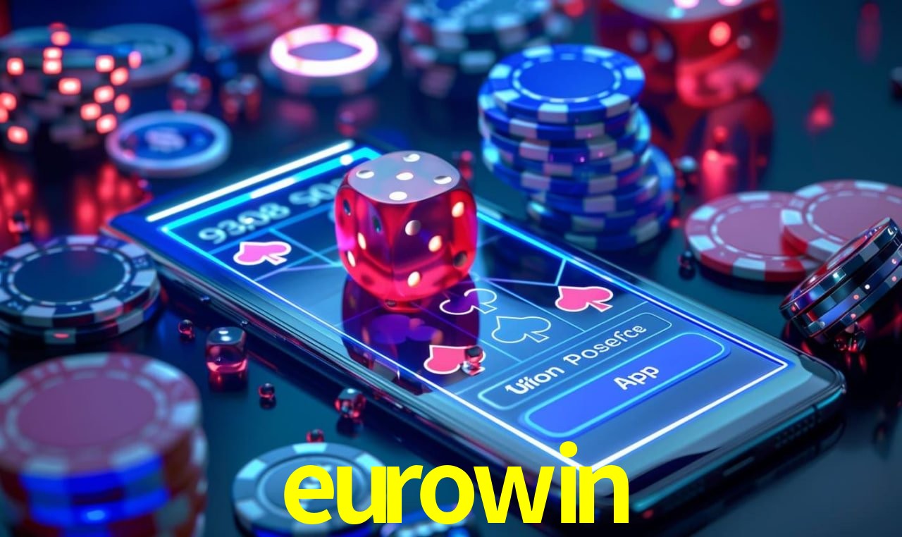Explore as vantagens do eurowin: serviço profissional e confiabilidade